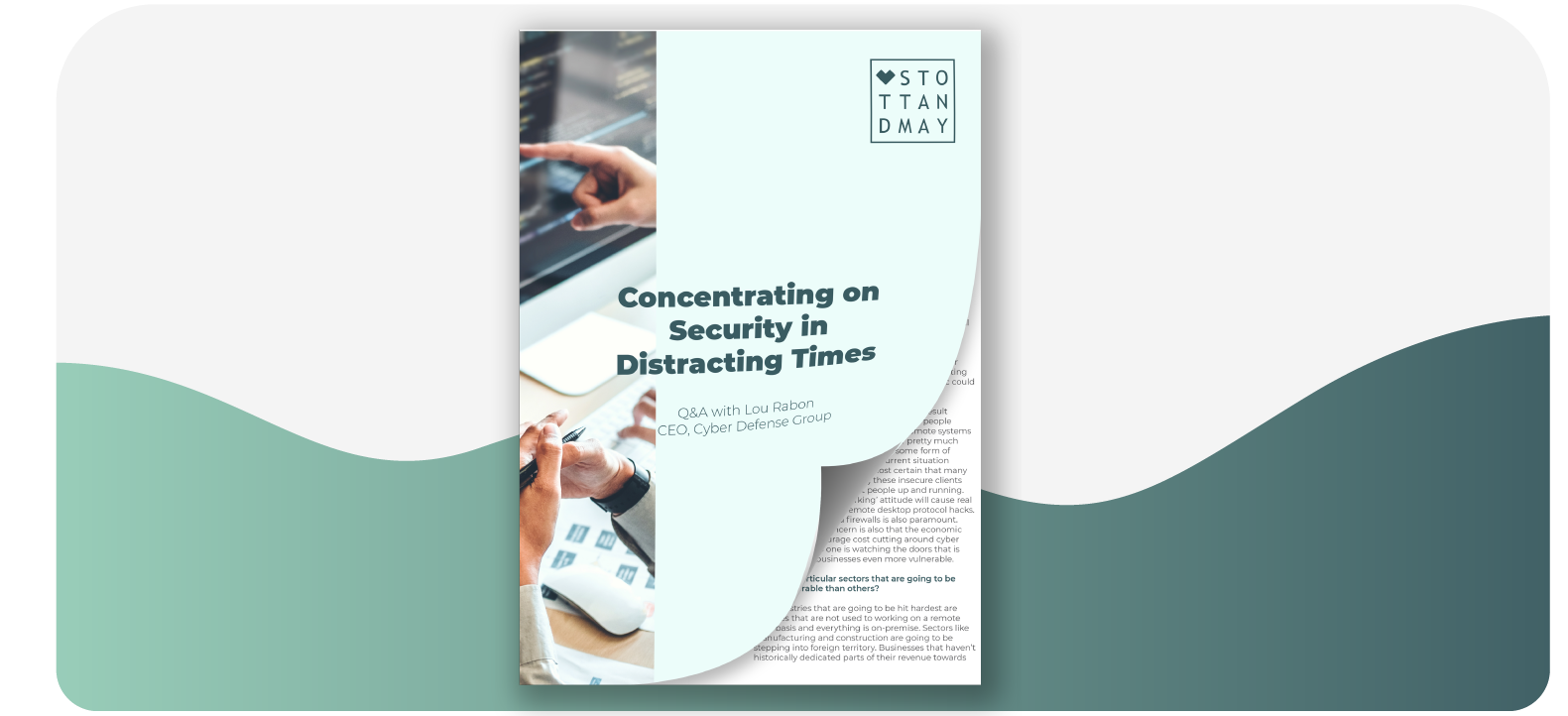 Stott and May Concentrating on Security in Distracting Times report Stott and May Concentrating on Security in Distracting Times report
