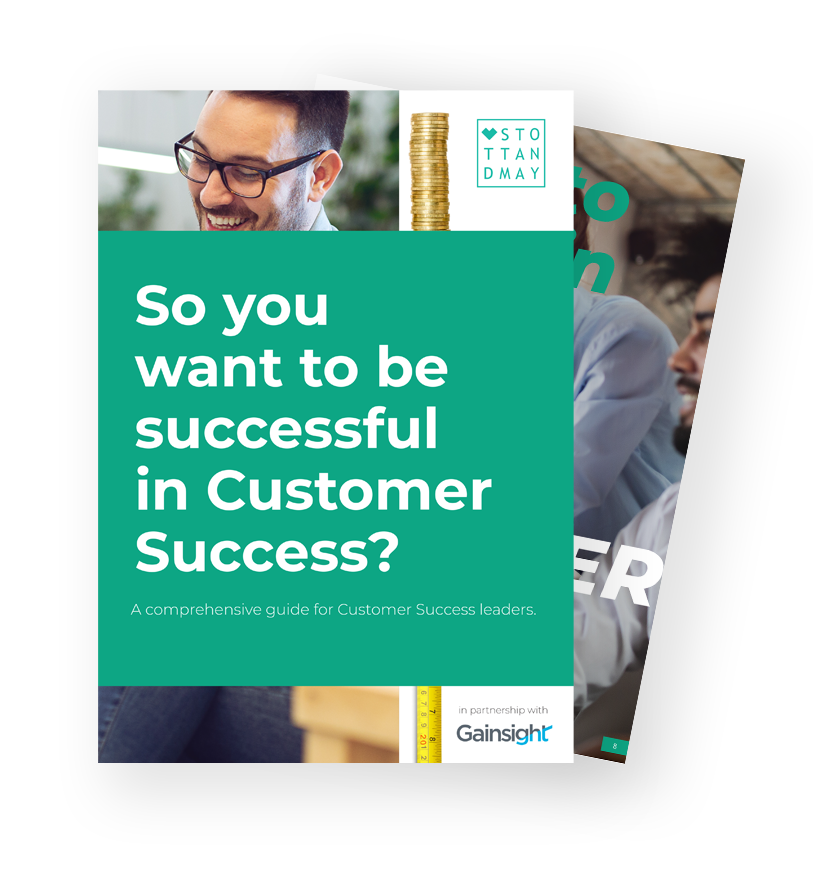 So you want to be successful in Customer Success 2 pages So you want to be successful in Customer Success 2 pages